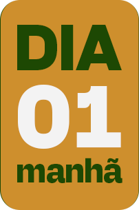 Dia 1 - Manhã